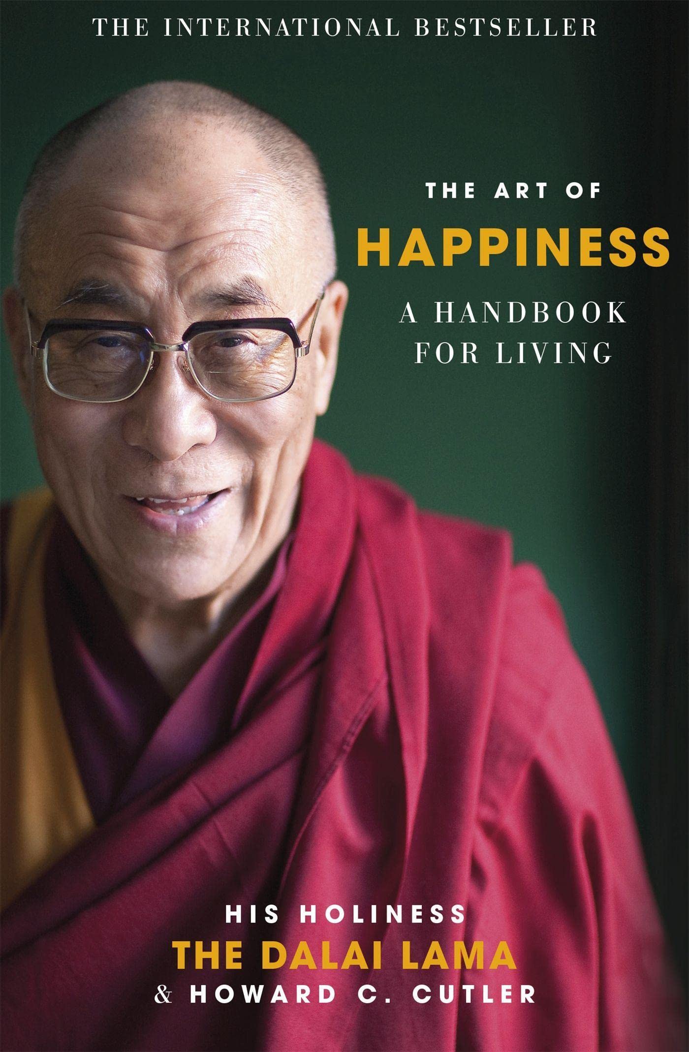 The Art of Happiness: A Handbook for Living 9780340750155