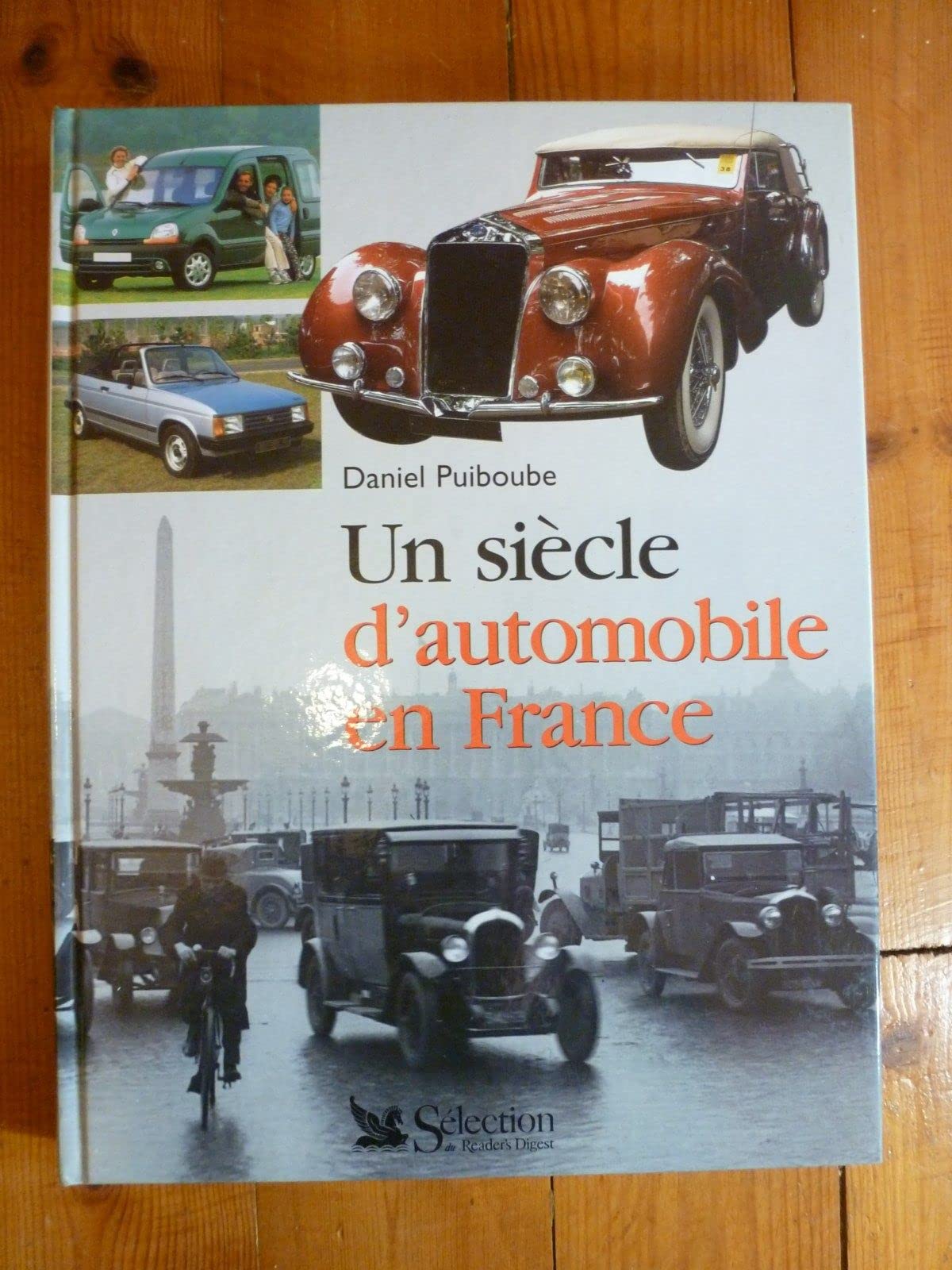 Un siècle d'automobile en France 9782709811613