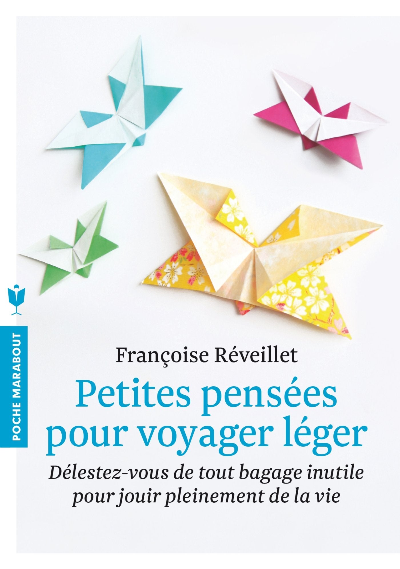 Petites pensées pour voyager léger 9782501093774