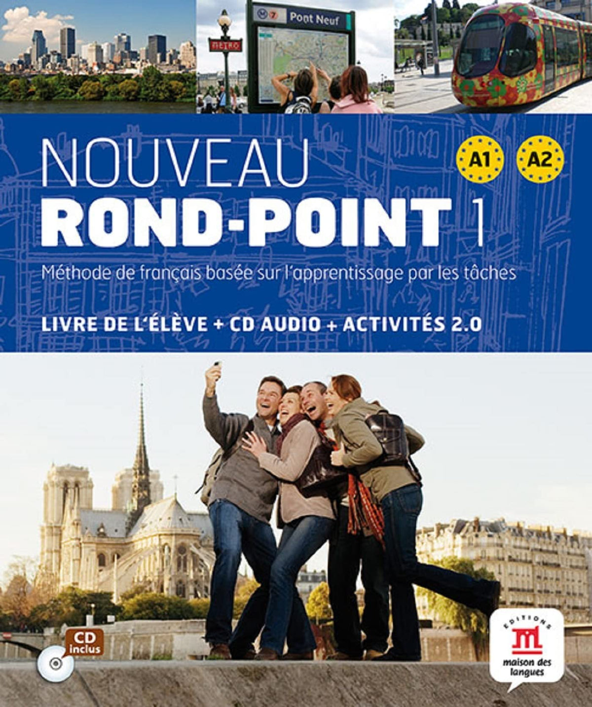 Nouveau Rond-point 1 - Livre de l'élève: Méthode de français basée sur l'apprentissage par les tâches 9788484436614