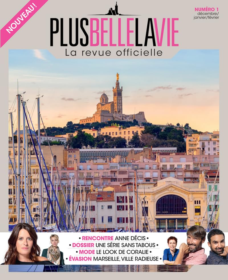 Plus Belle la Vie - La revue officielle - N° 1 9782810425877