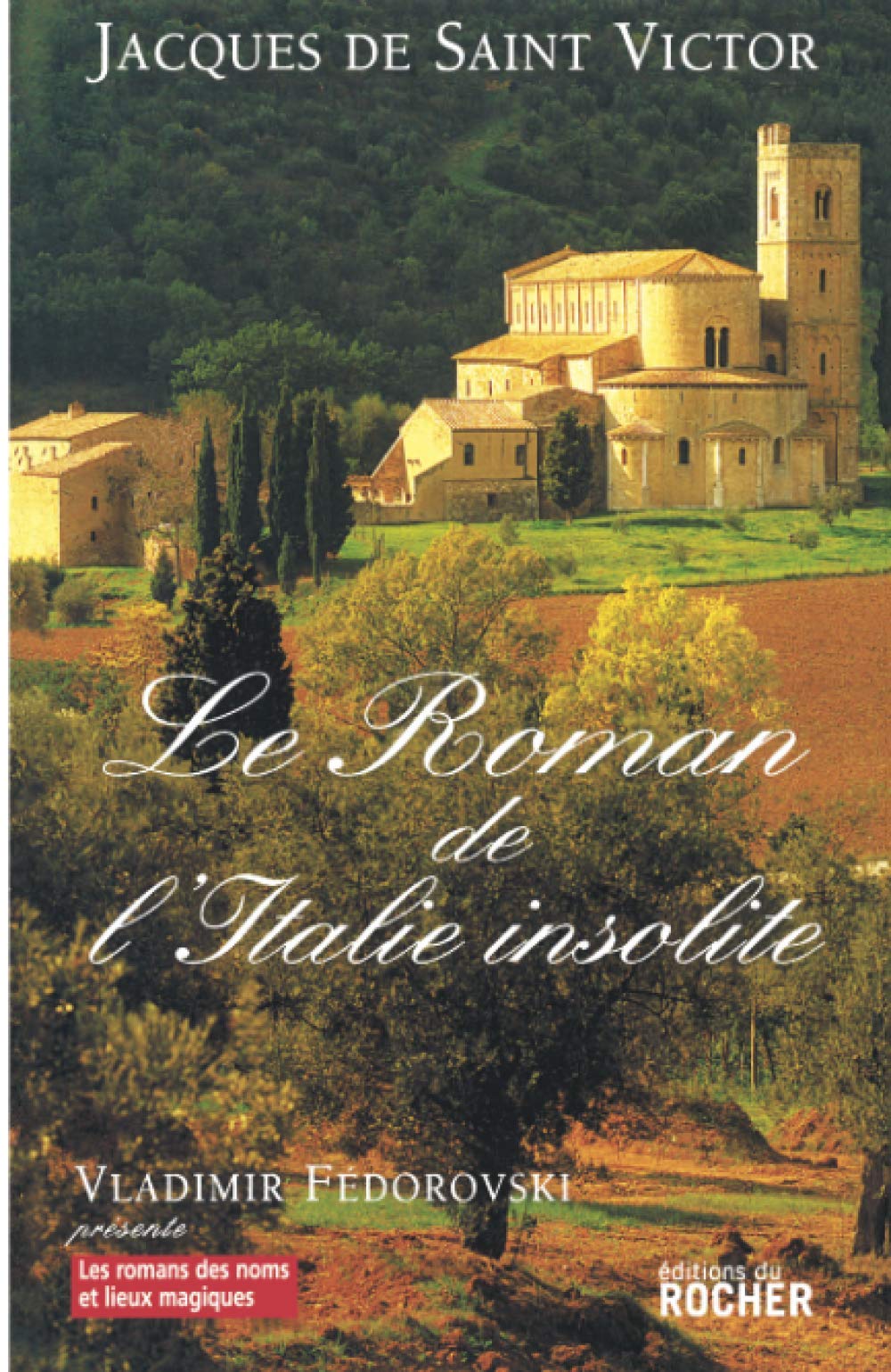 Le Roman de l'Italie insolite 9782268061221