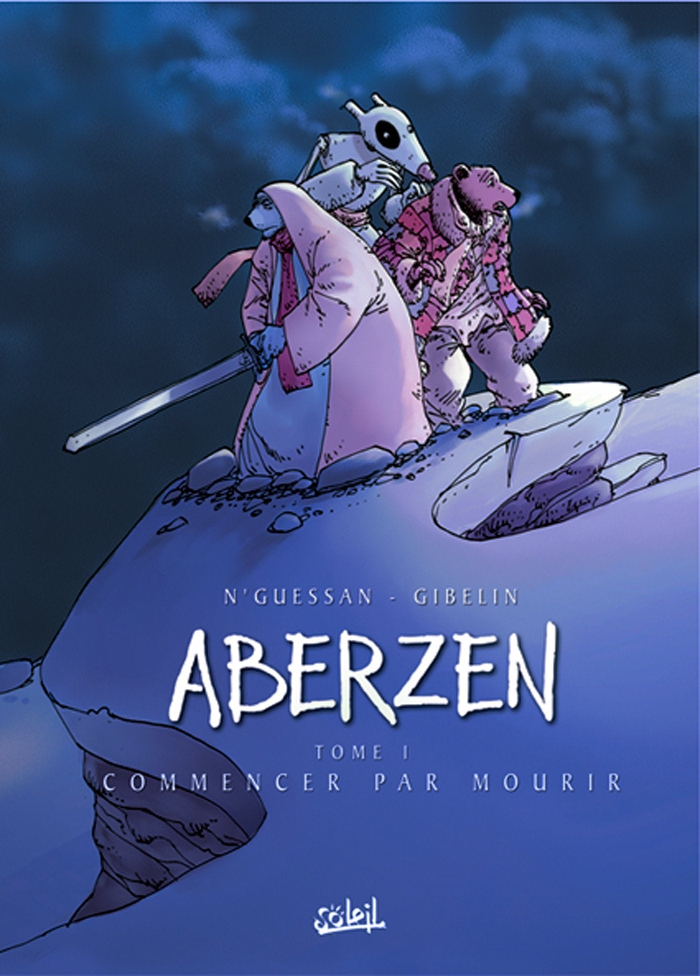 Aberzen, tome 1 : Commencer par Mourir 9782845655201