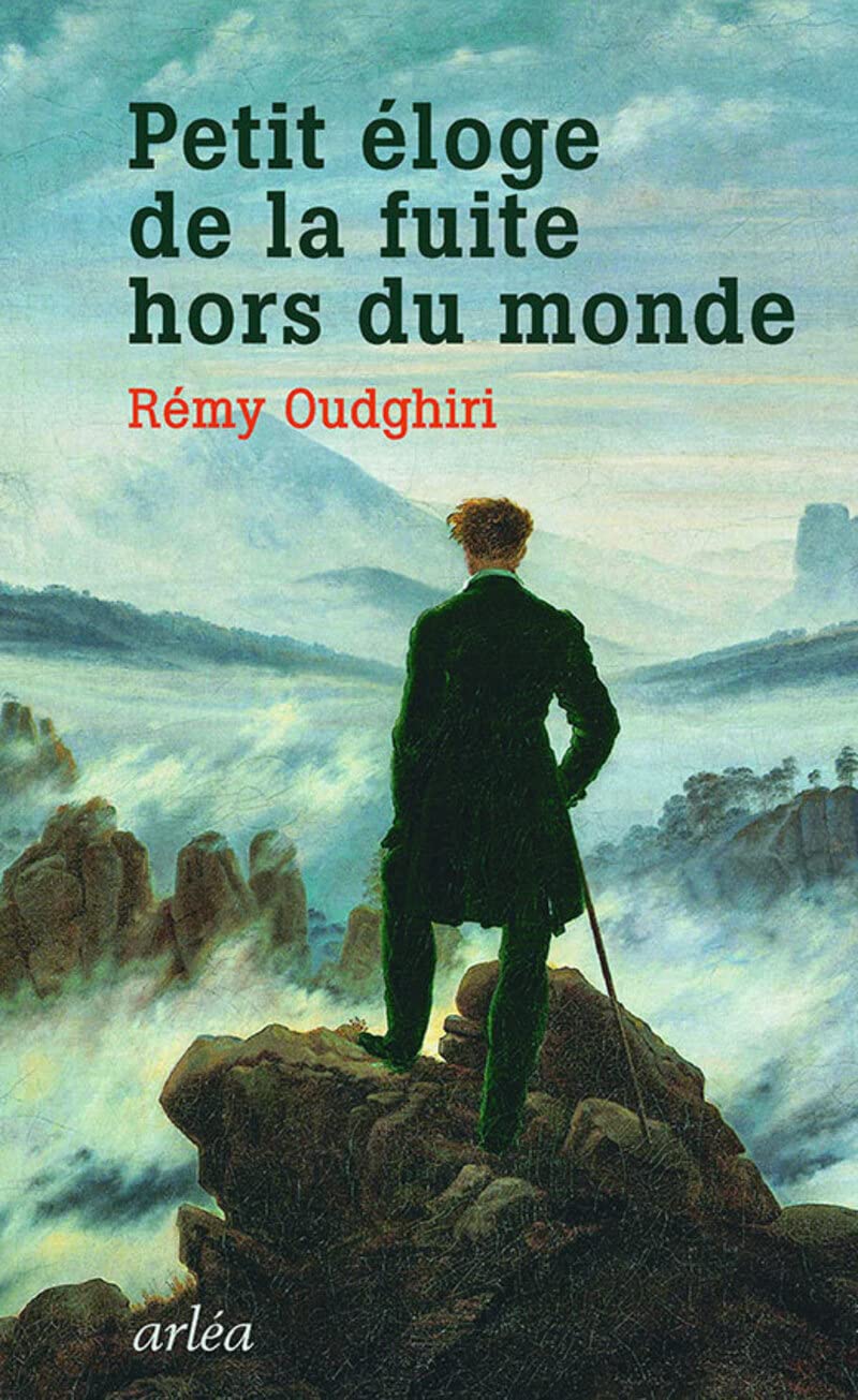 Petit éloge de la fuite hors du monde 9782363080677