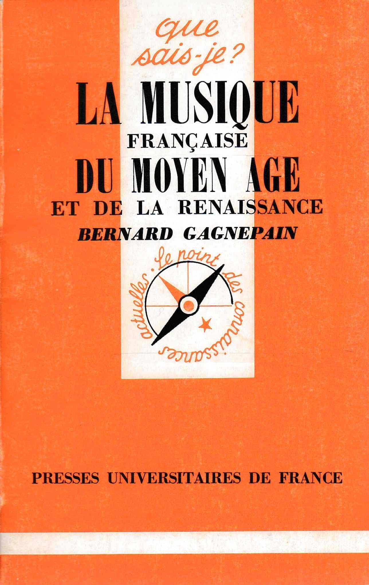 La musique française du Moyen âge et de la Renaissance 9782130451976