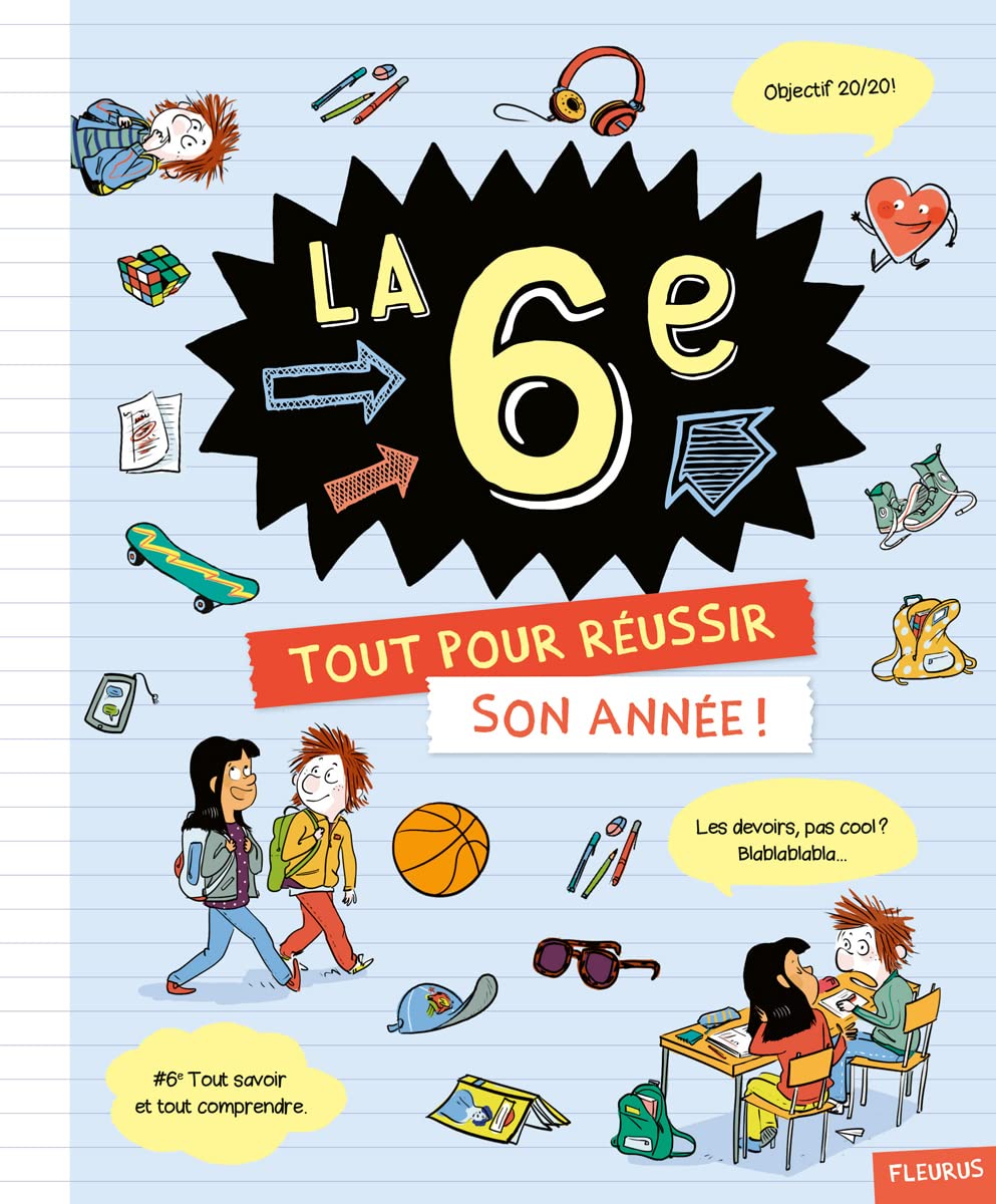 La 6e. Tout pour réussir son année 9782215132820
