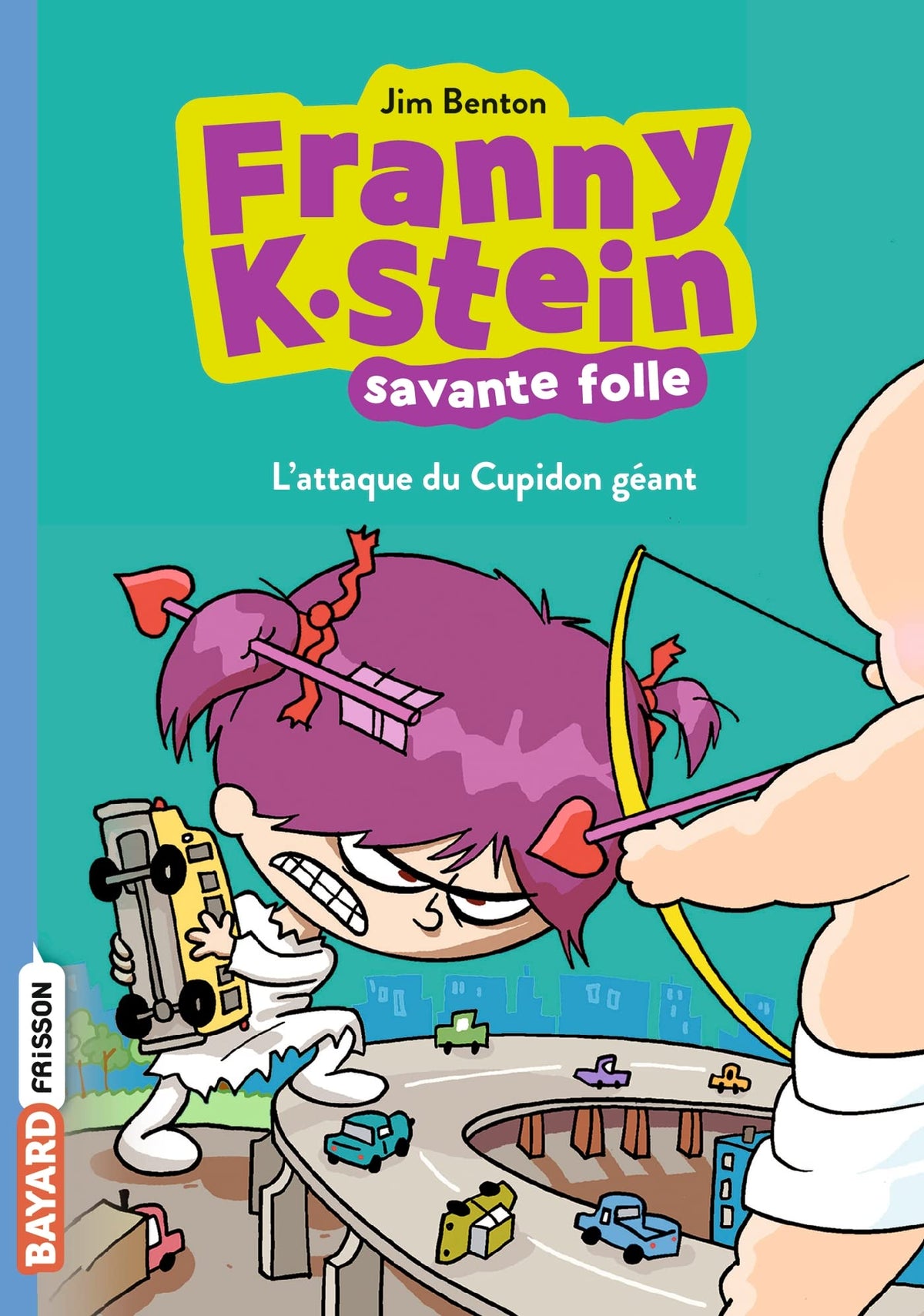 Franny K. Stein, savante folle, Tome 02: L'attaque du Cupidon géant 9791036320033