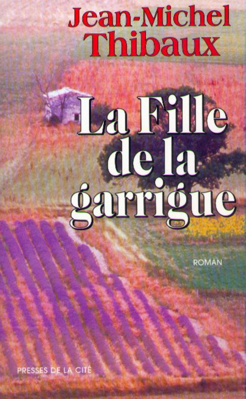 La Fille de la garrigue 9782258050310
