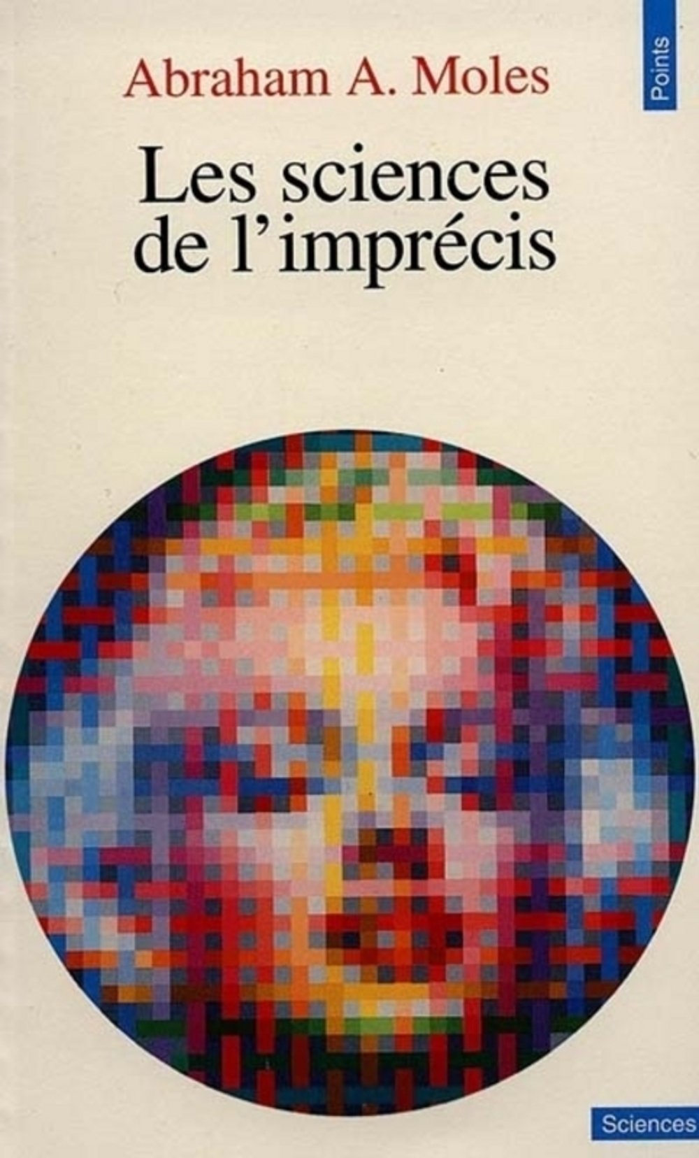 Les sciences de l'imprécis 9782020236935