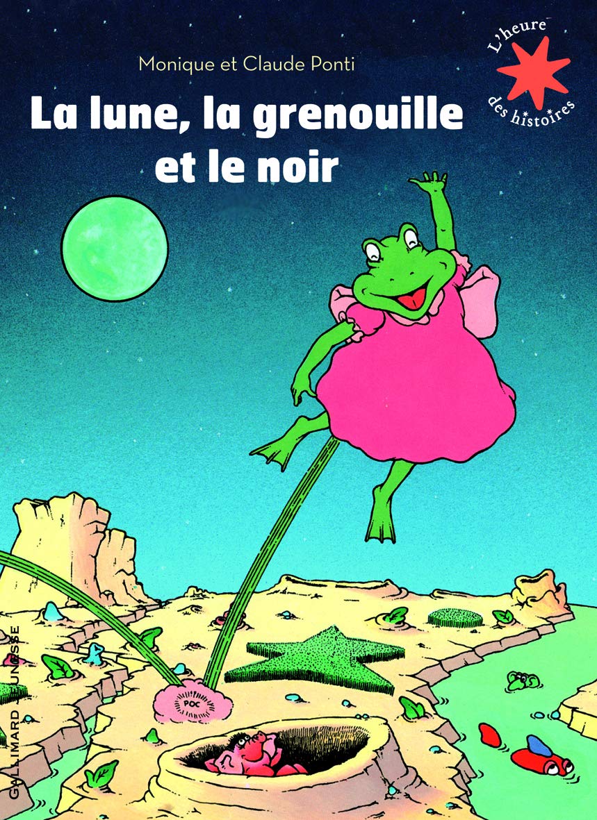 La lune, la grenouille et le noir - L'heure des histoires - De 3 à 7 ans 9782070645350