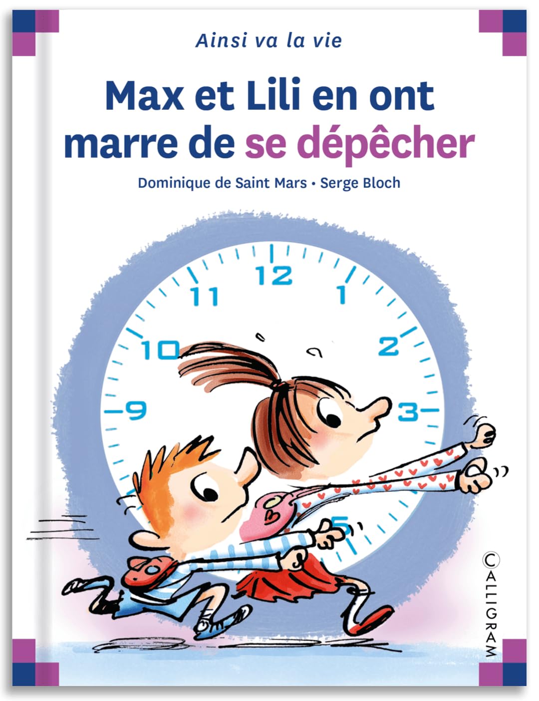 Max et Lili en ont marre de se dépêcher 9782884806633