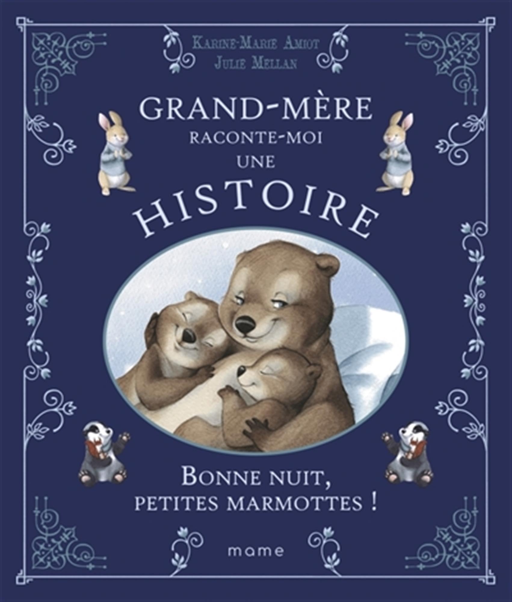 Bonne nuit petites marmottes ! 9782728936328