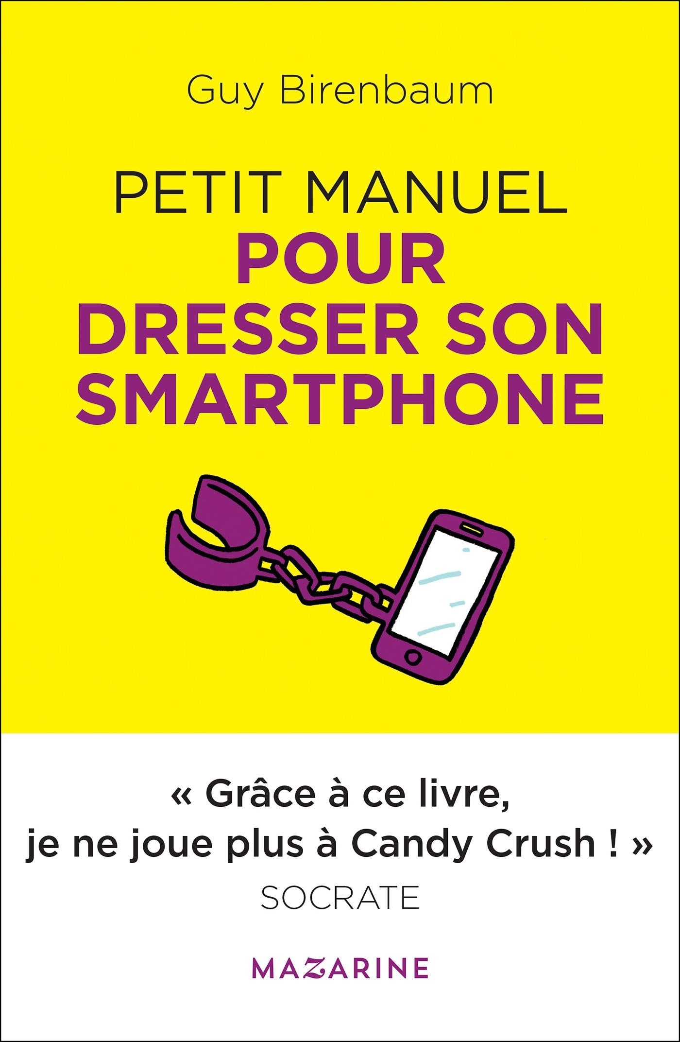 Petit manuel pour dresser son smartphone 9782863744710