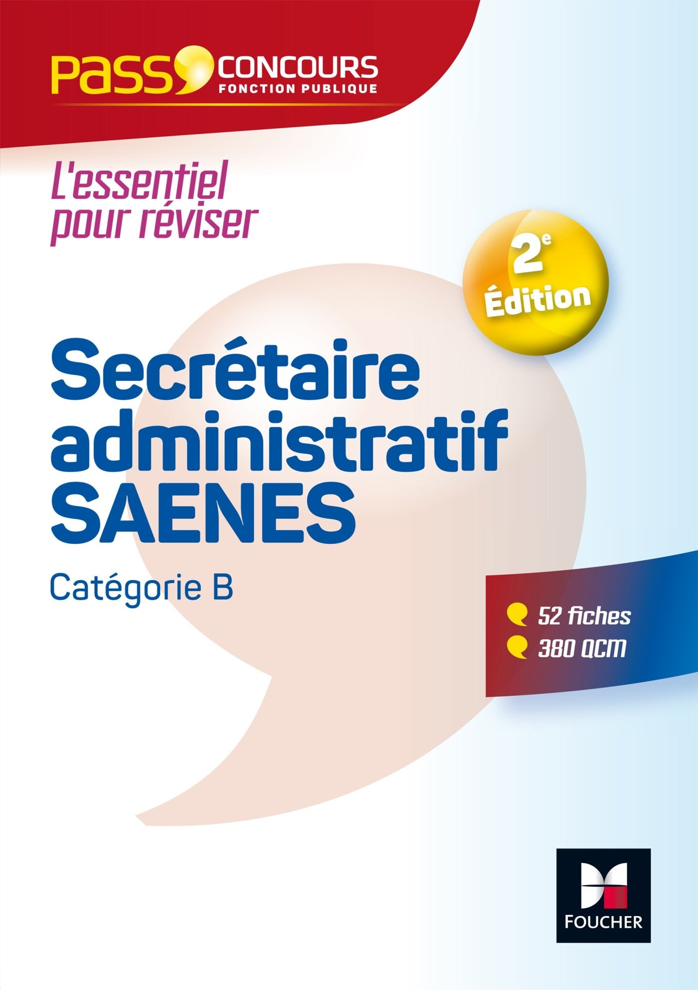 Pass'Concours - Secrétaire administratif-SAENES - Catégorie B - Entrainement et révision 9782216148080