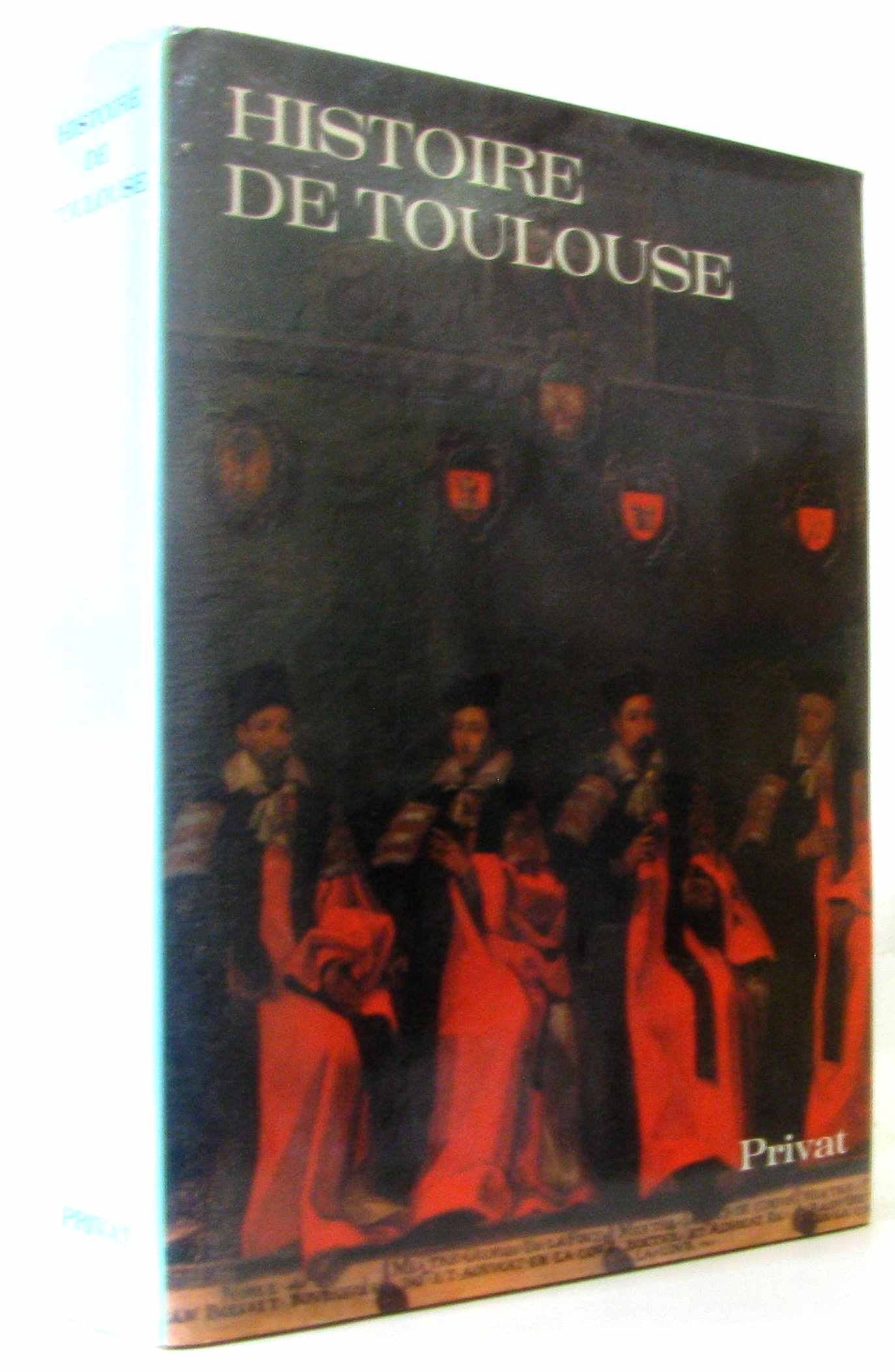 Histoire de Toulouse 9782708947092