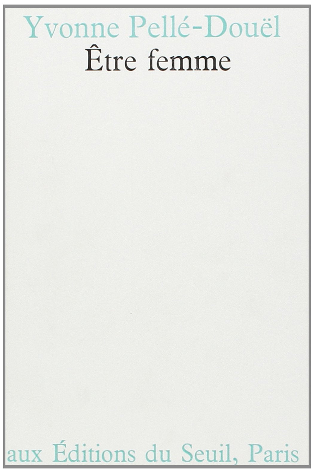 Être femme 9782020031110