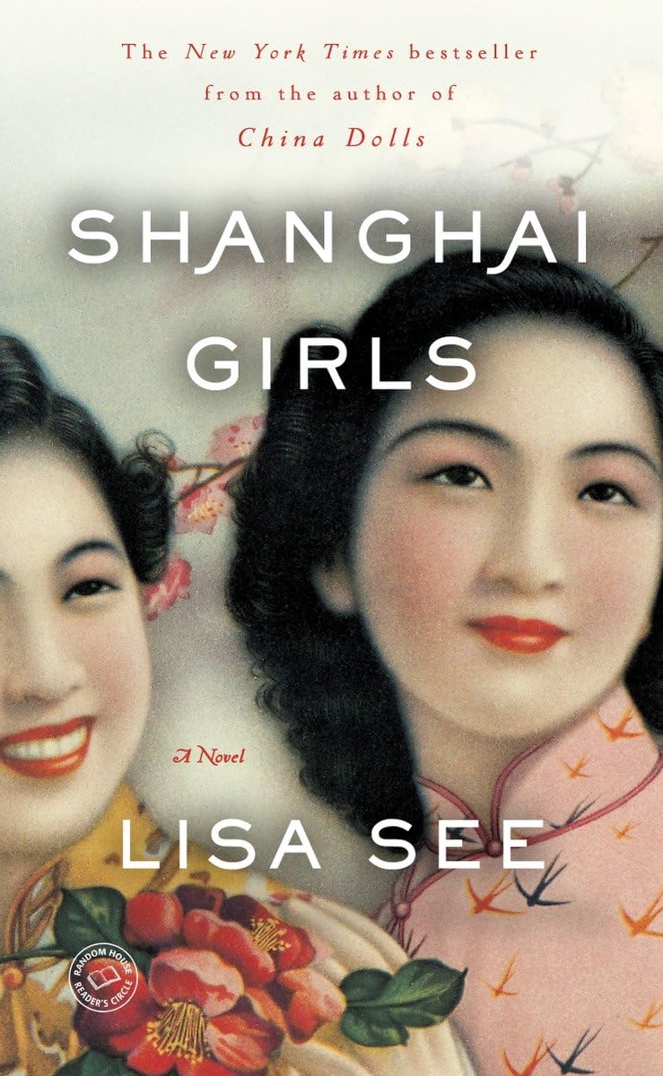 Shanghai Girls: A Novel 9780812980530