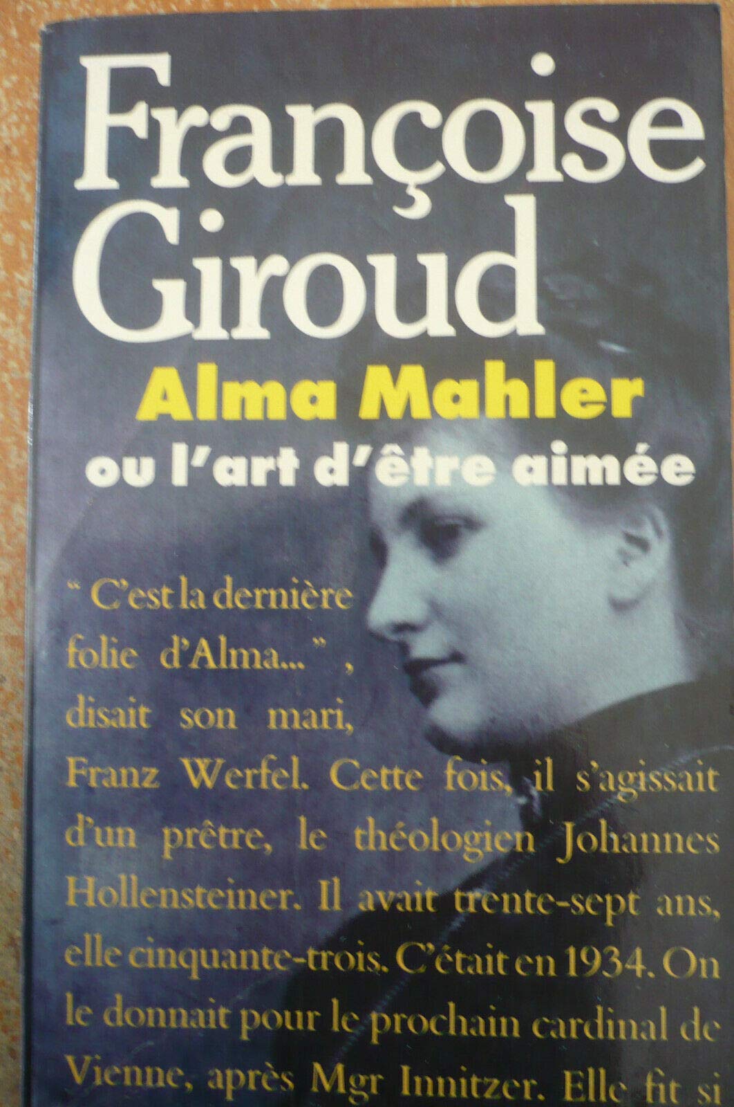 Alma Mahler ou l'art d'être aimée 9782266029810