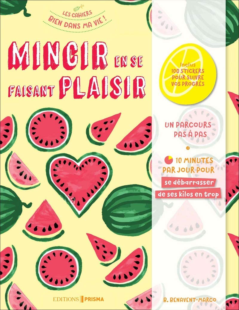 Mincir en se faisant plaisir 9782810423248