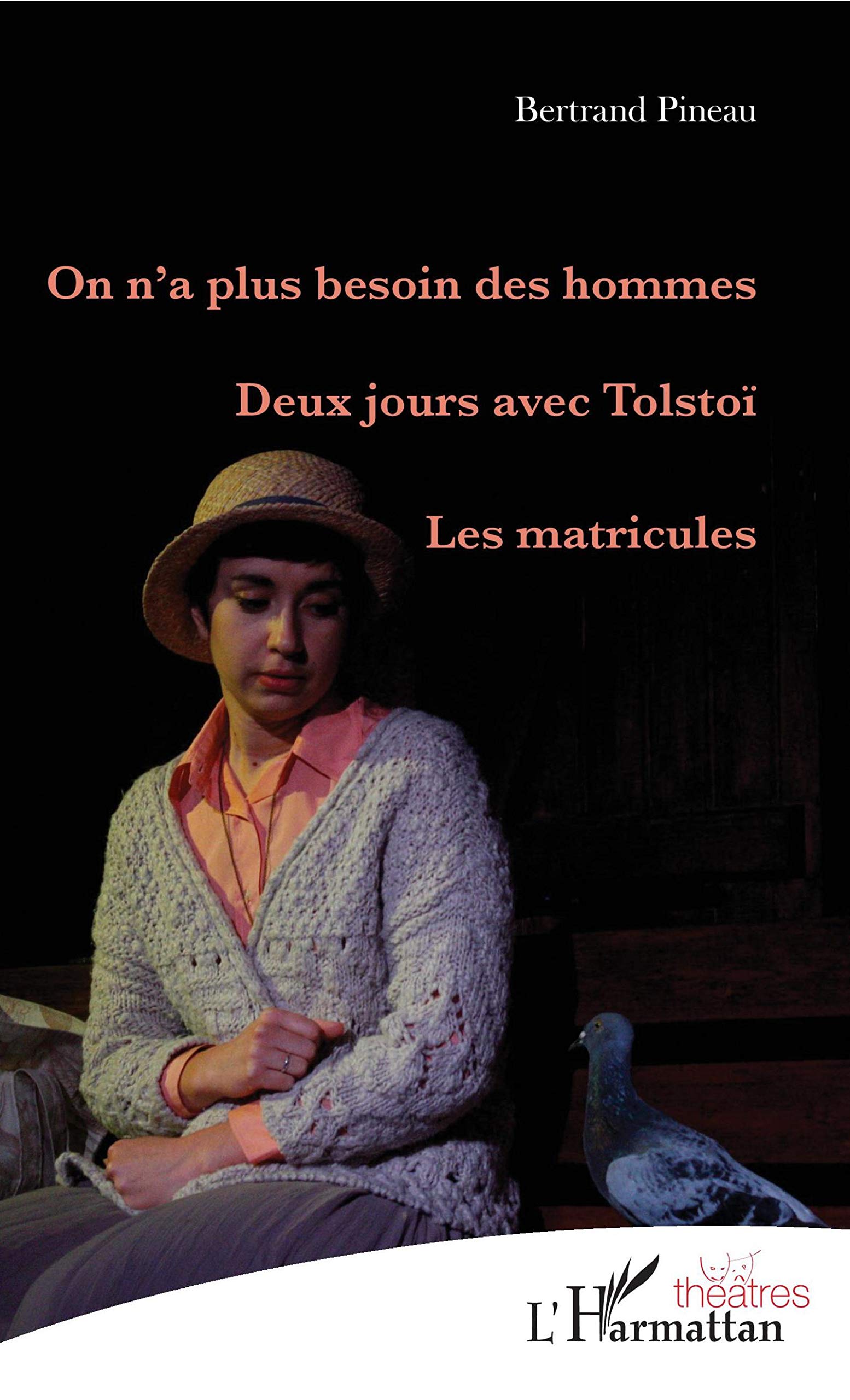 On n'a plus besoin des hommes: Deux jours avec Tolstoï Les matricules 9782343129839