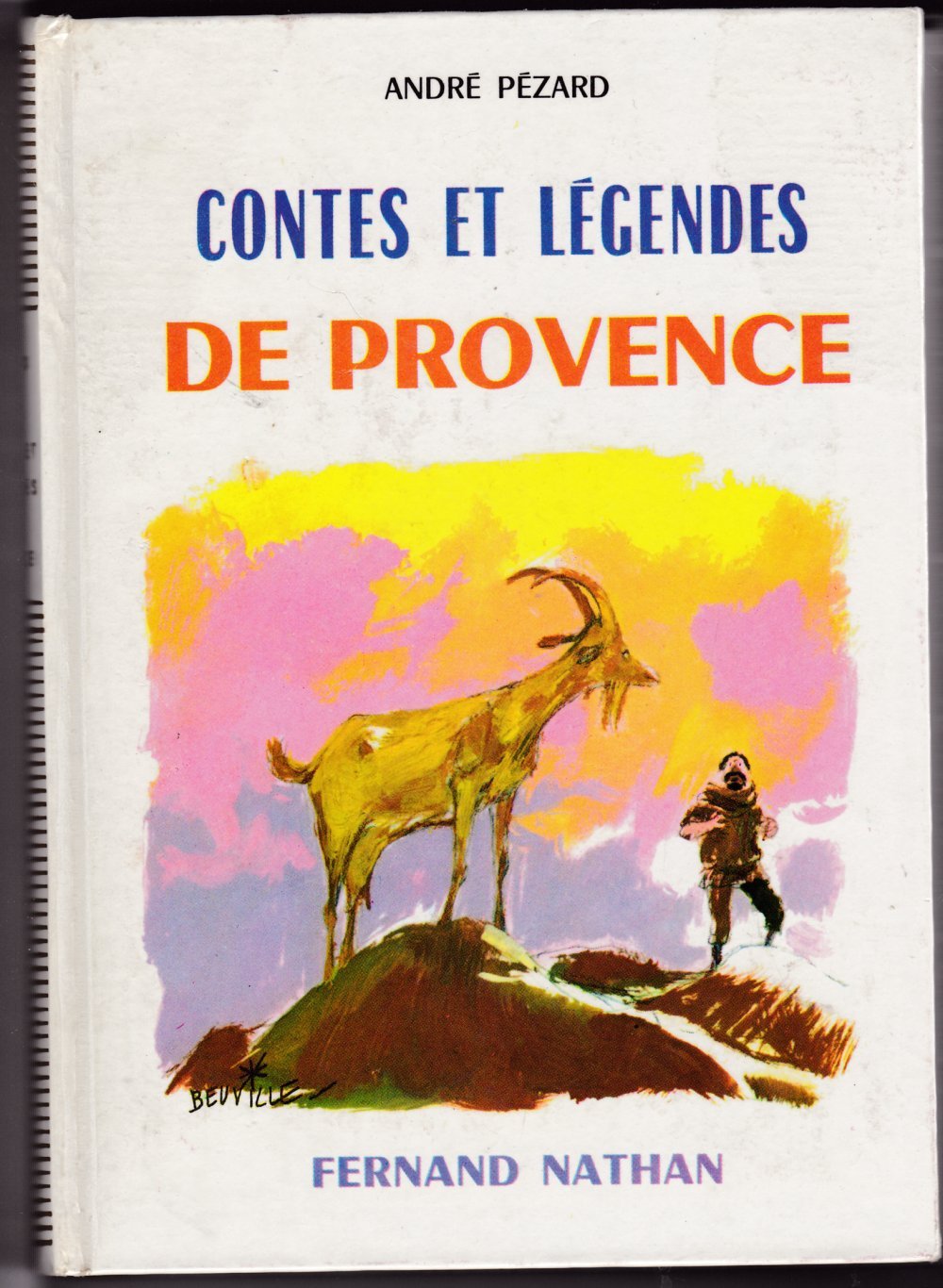 Contes et légendes de provence. 