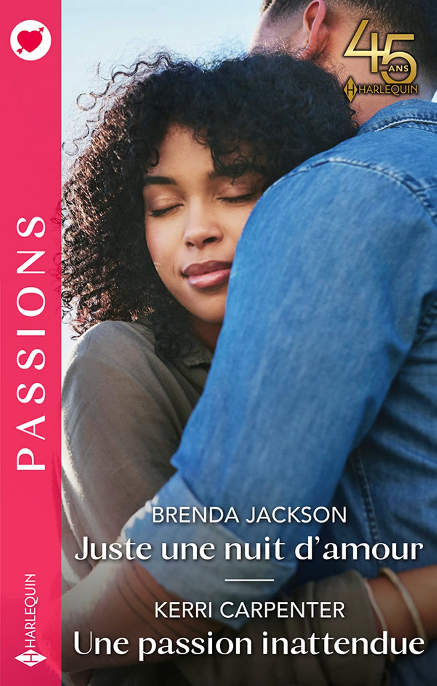 Juste une nuit d'amour - Une passion inattendue 9782280482455
