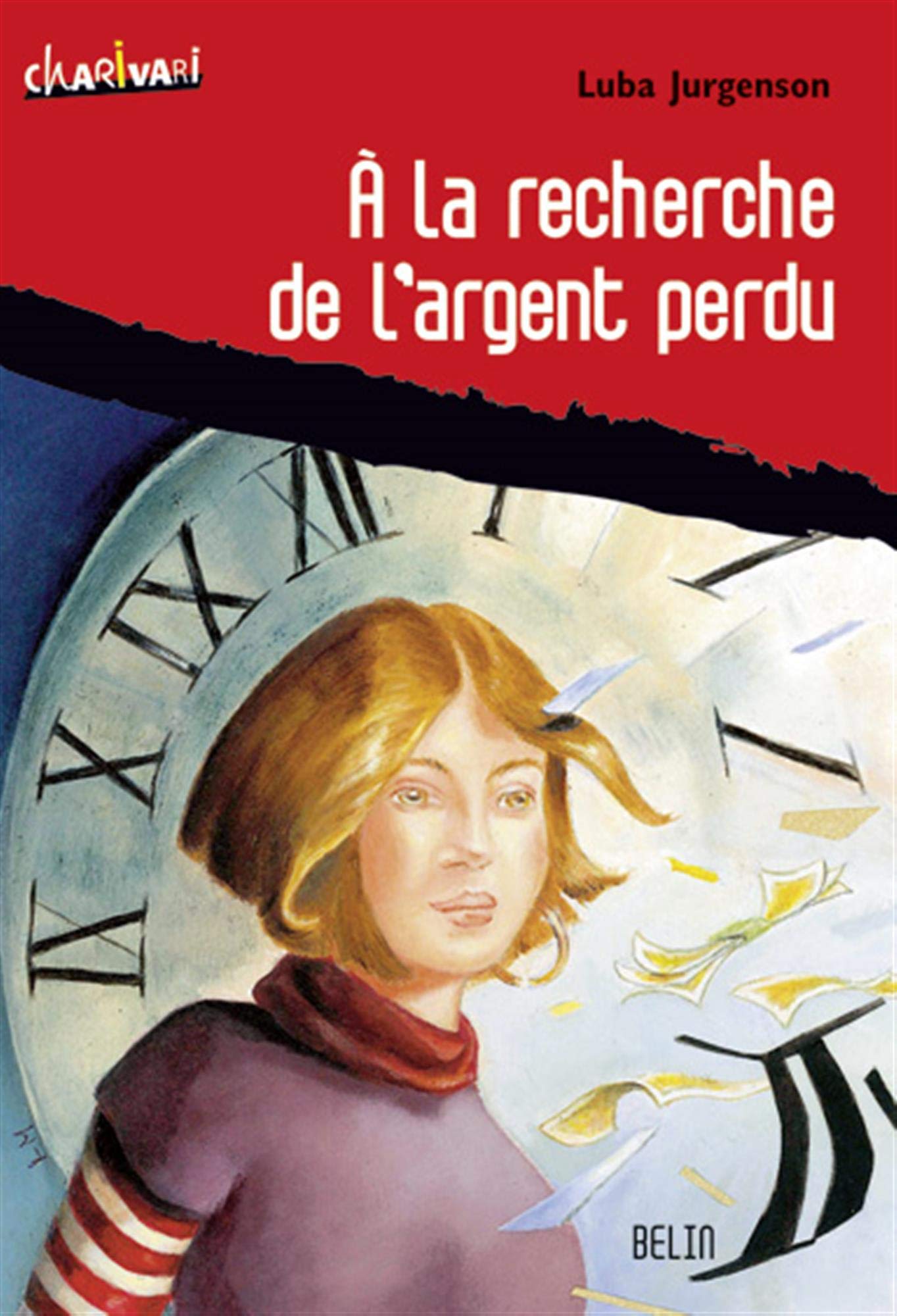 A la recherche de l'argent perdu 9782701147079