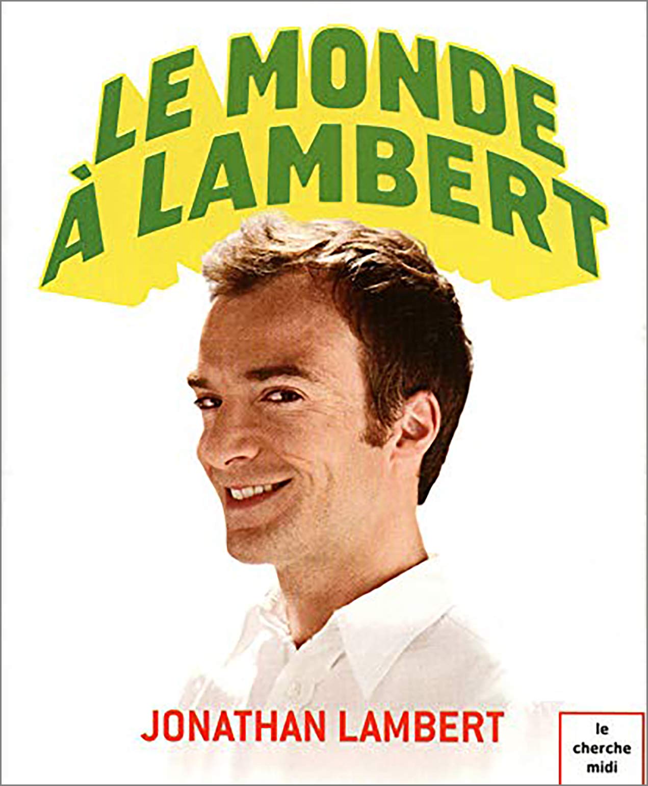 Le monde à Lambert 9782749117140