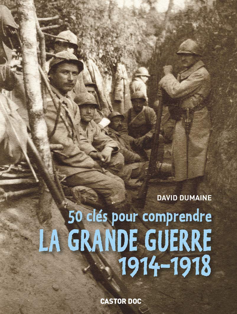 50 clés pour comprendre la Grande Guerre 9782081305625