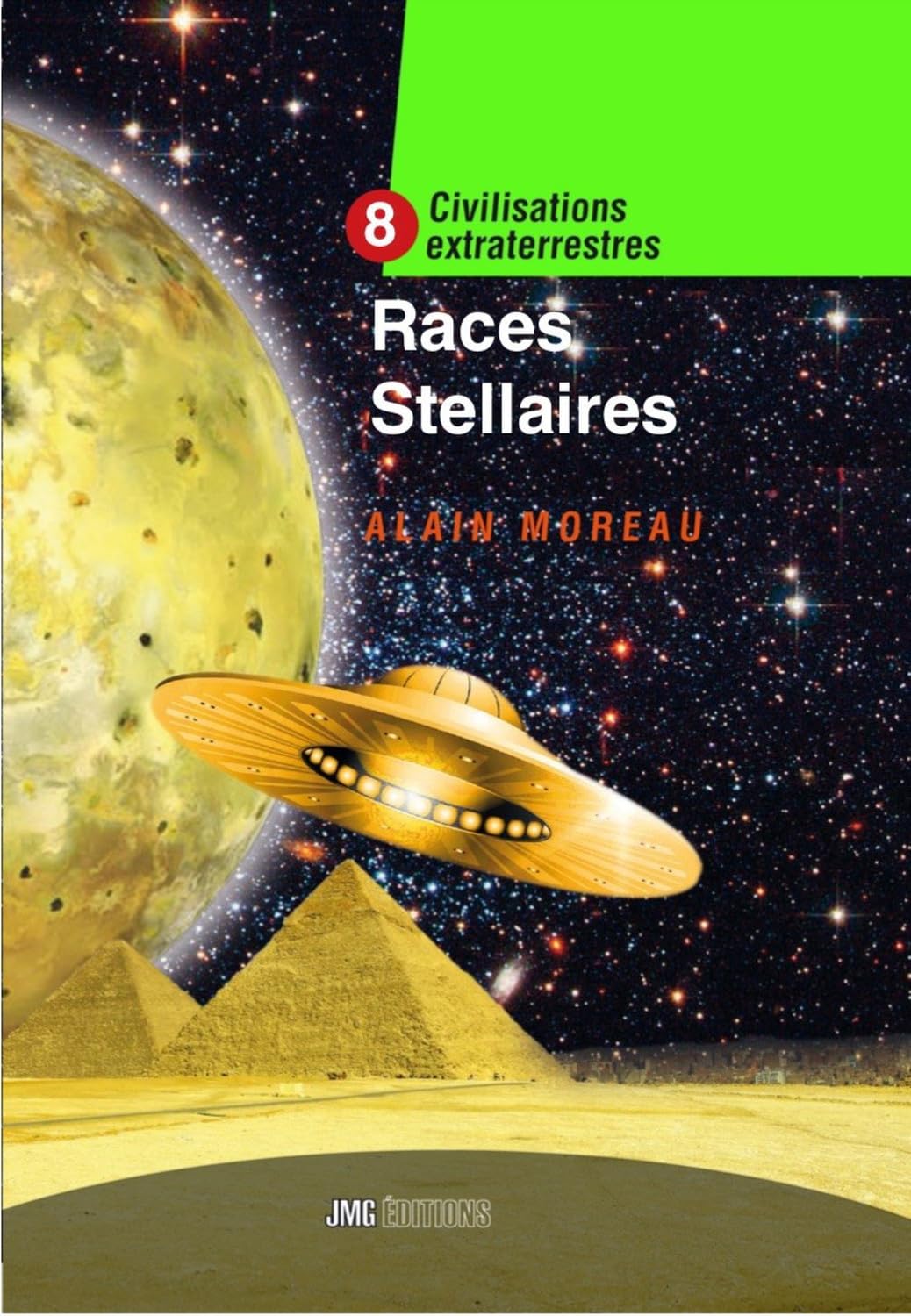 Races stellaires - Civilisations extraterrestres Tome 8 9782357843936