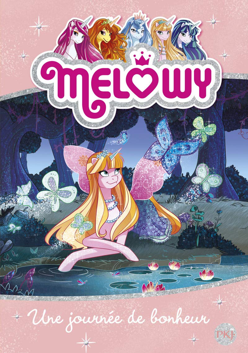 Melowy - tome 05 : Une journée de bonheur (5) 9782266273909