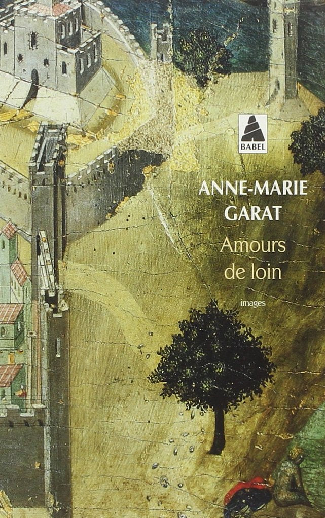 Amours de loin: L'amour de loin - La rotonde - Hongrie 9782330053208