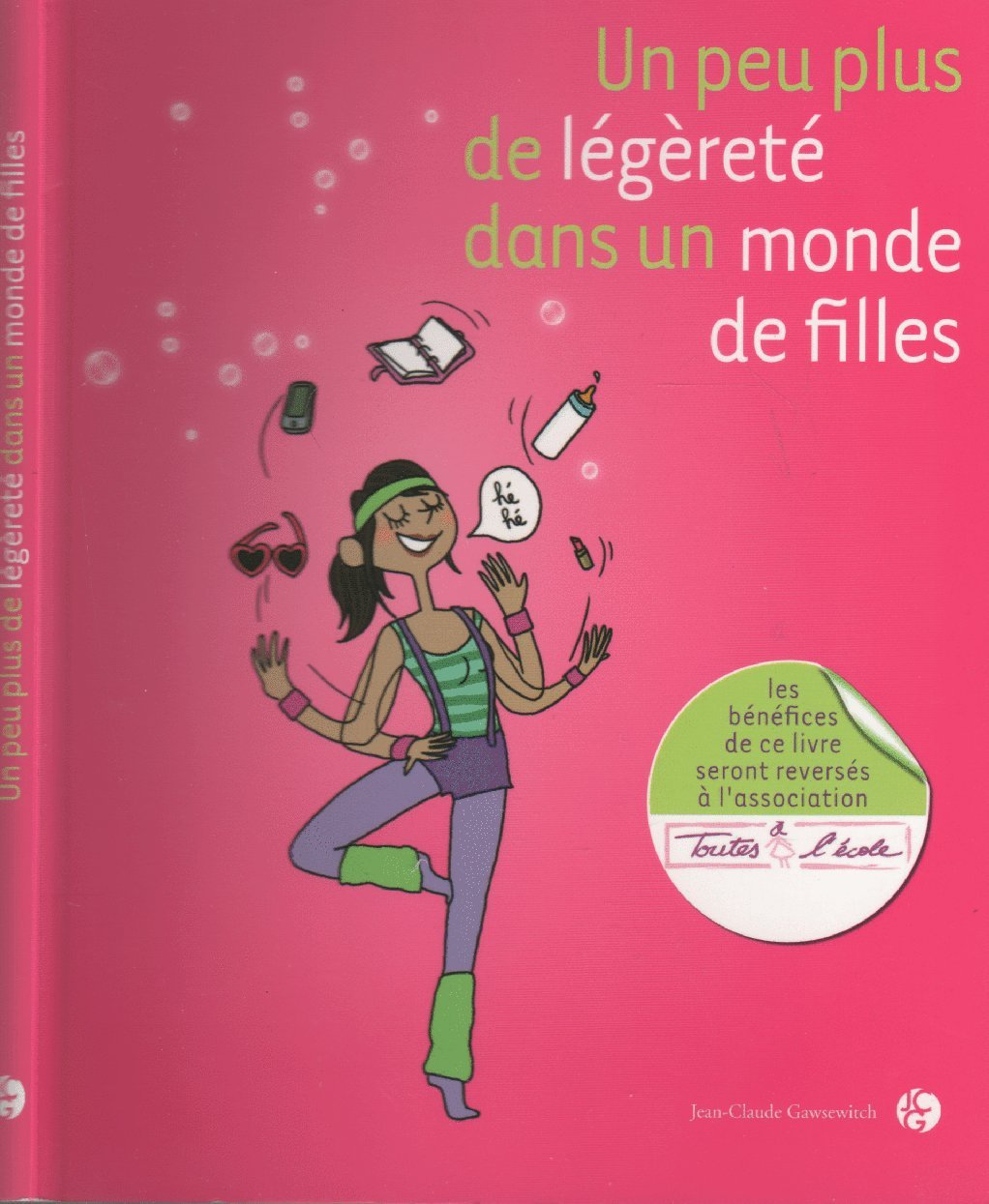 Un peu plus de légèreté dans un monde de filles 9782350132112