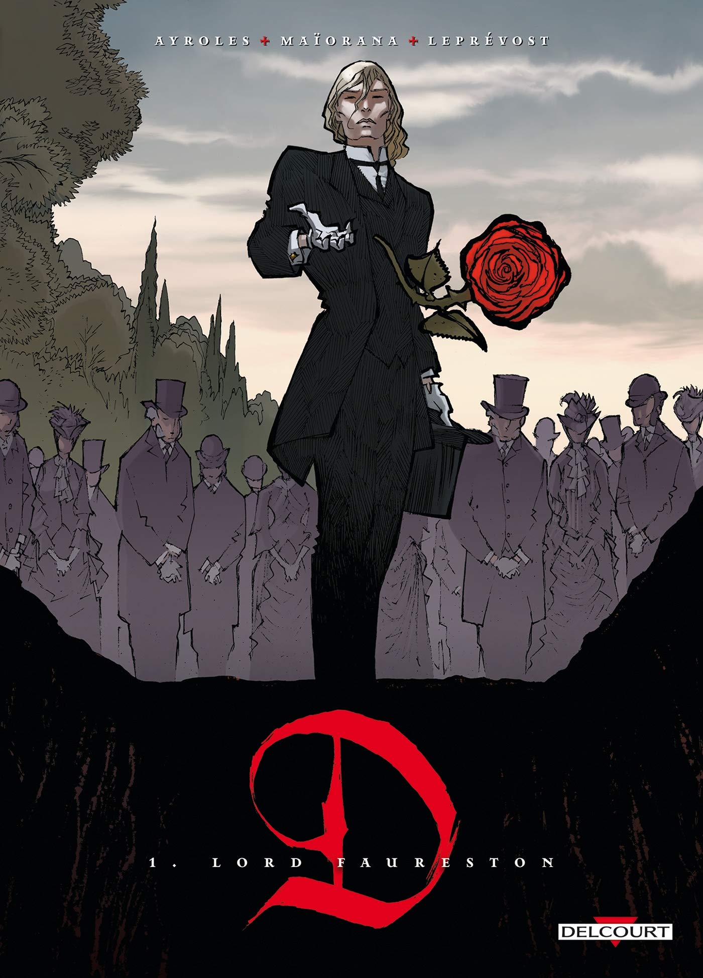 D, tome 1 : Lord Faureston 9782756004129