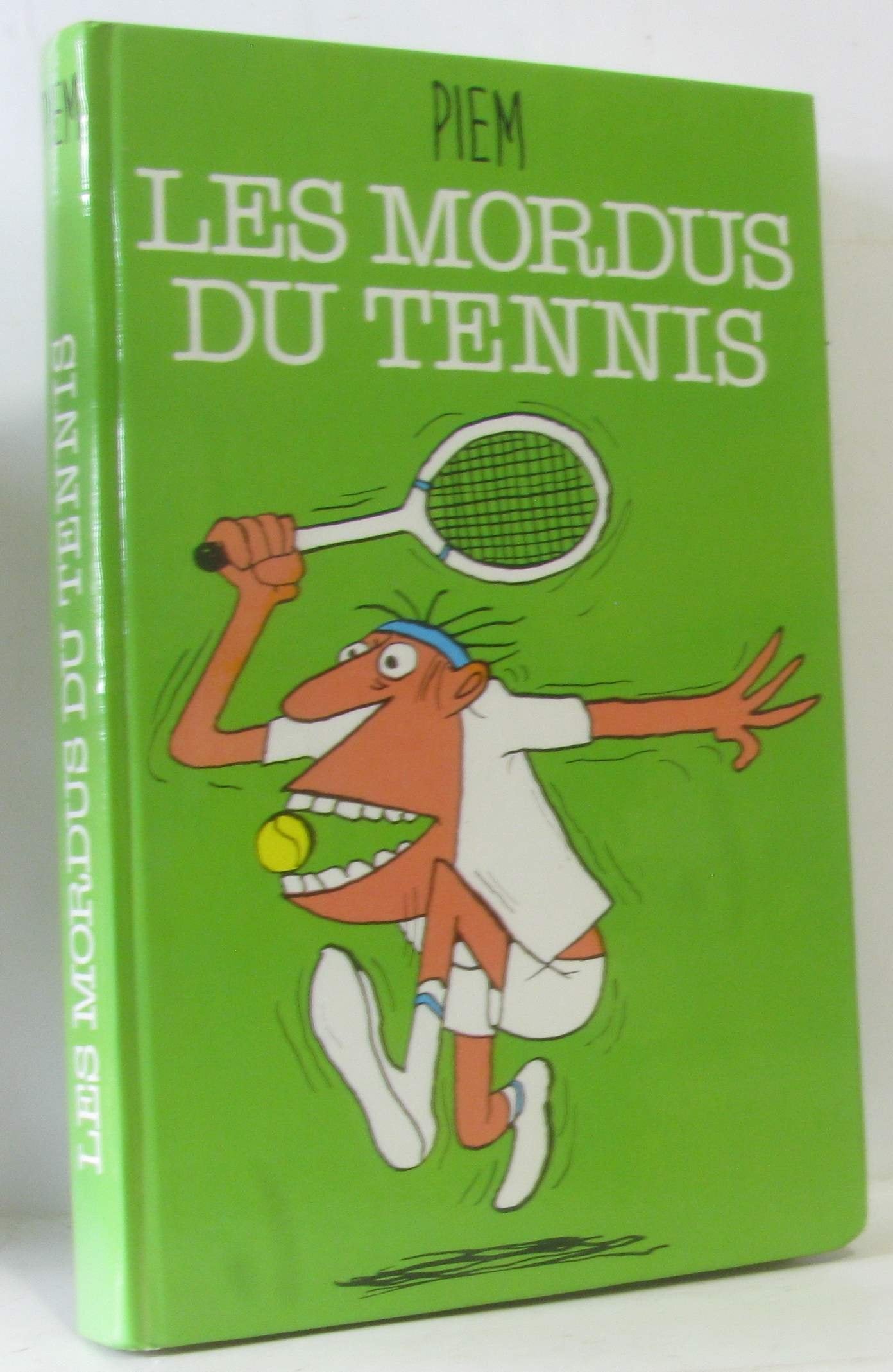 les mordus du tennis 9782724223378