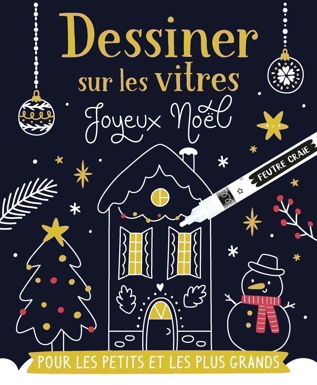 Dessiner sur les vitres - dessiner sur les vitres - noël 9782384533848