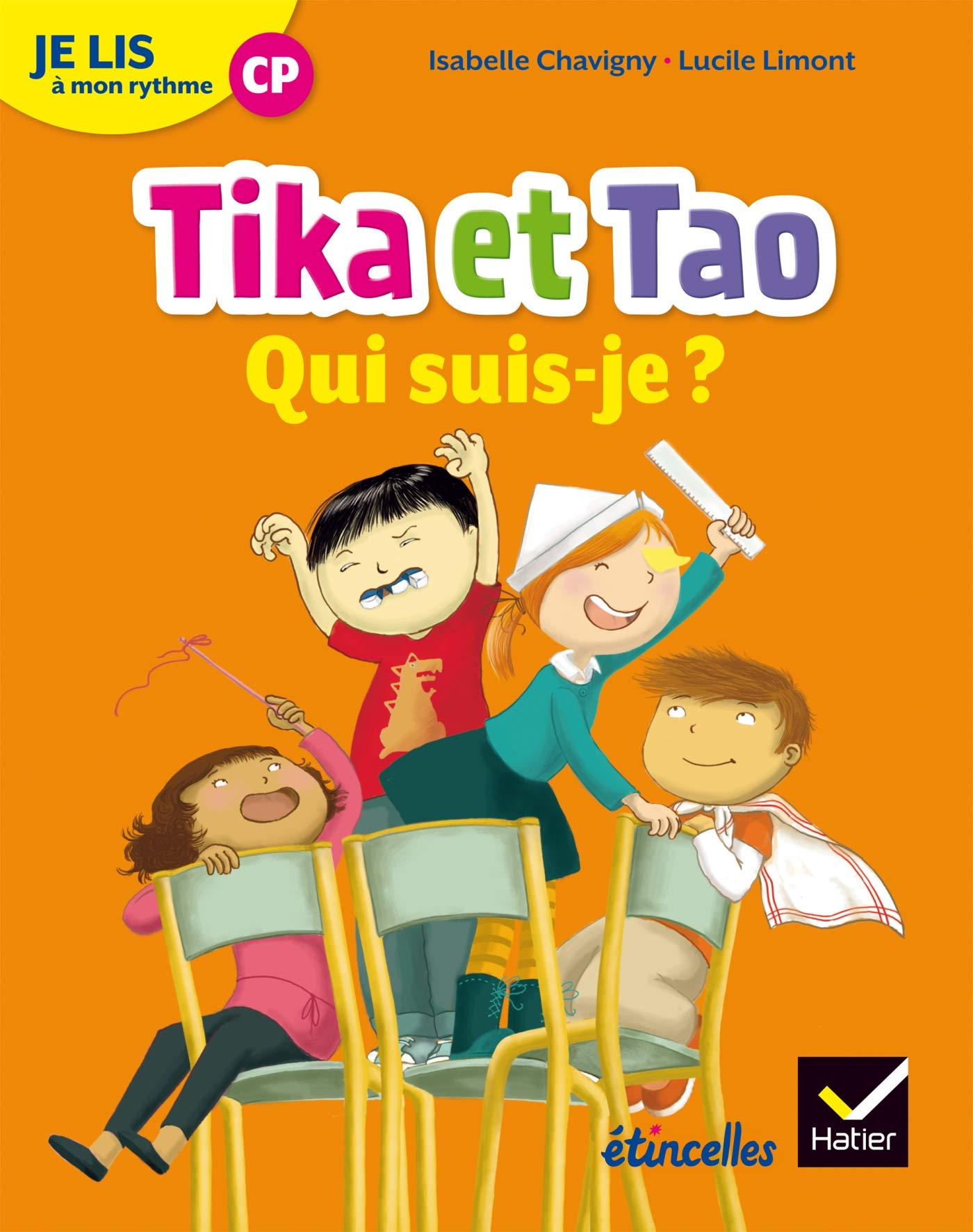 Etincelles - Lecture CP Éd. 2018 - Je lis à mon rythme - Tika et Tao - Qui suis-je ? 9782401041837