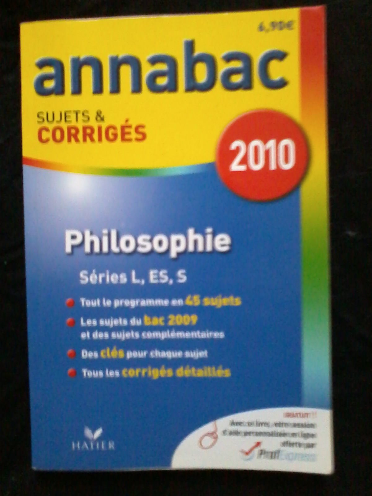 Philosophie L, ES, S: Sujets et corrigés 2010 9782218936807