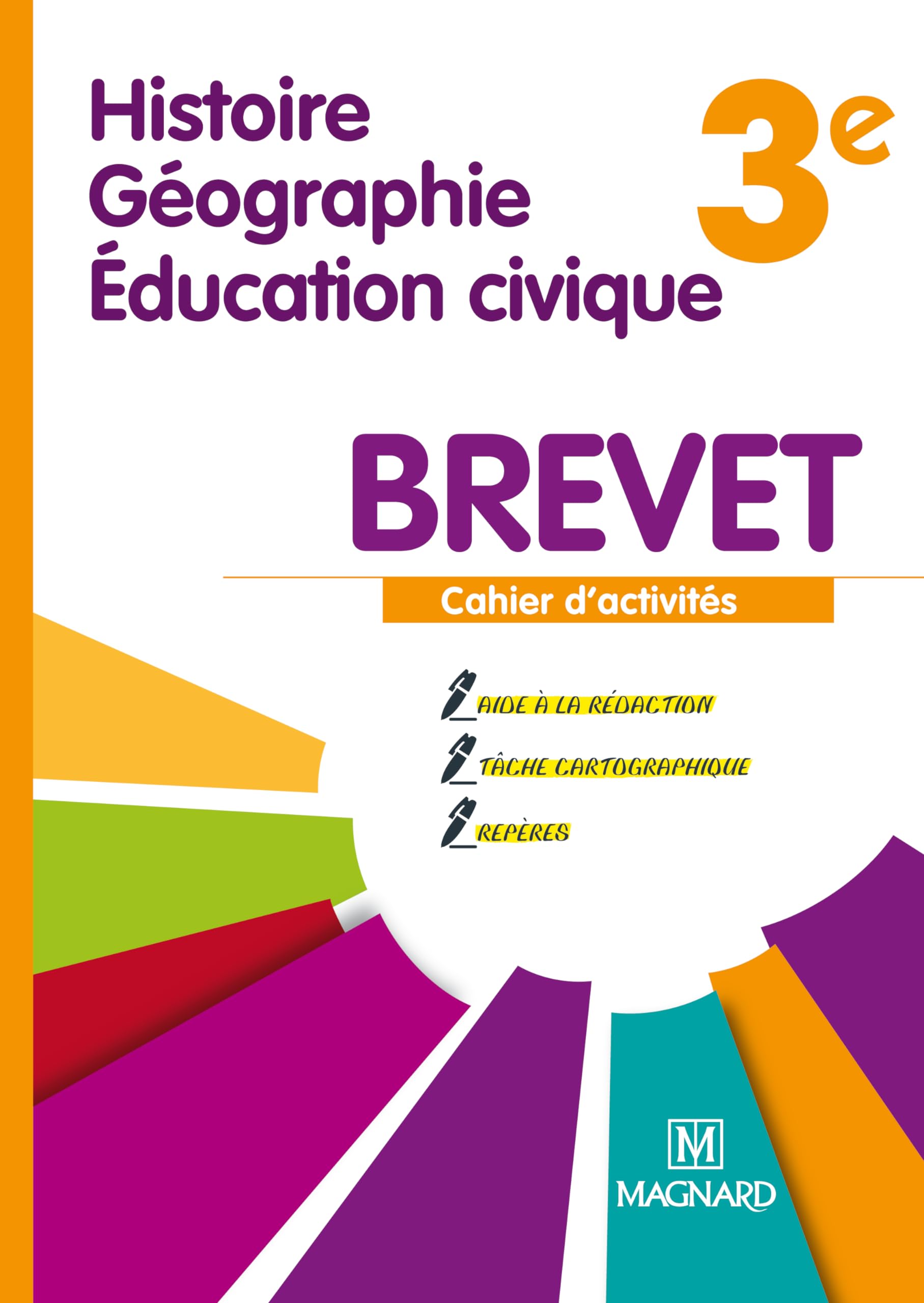 Cahier Histoire Géographie Éducation civique 3e (2013) - Spécial Brevet 9782210167445