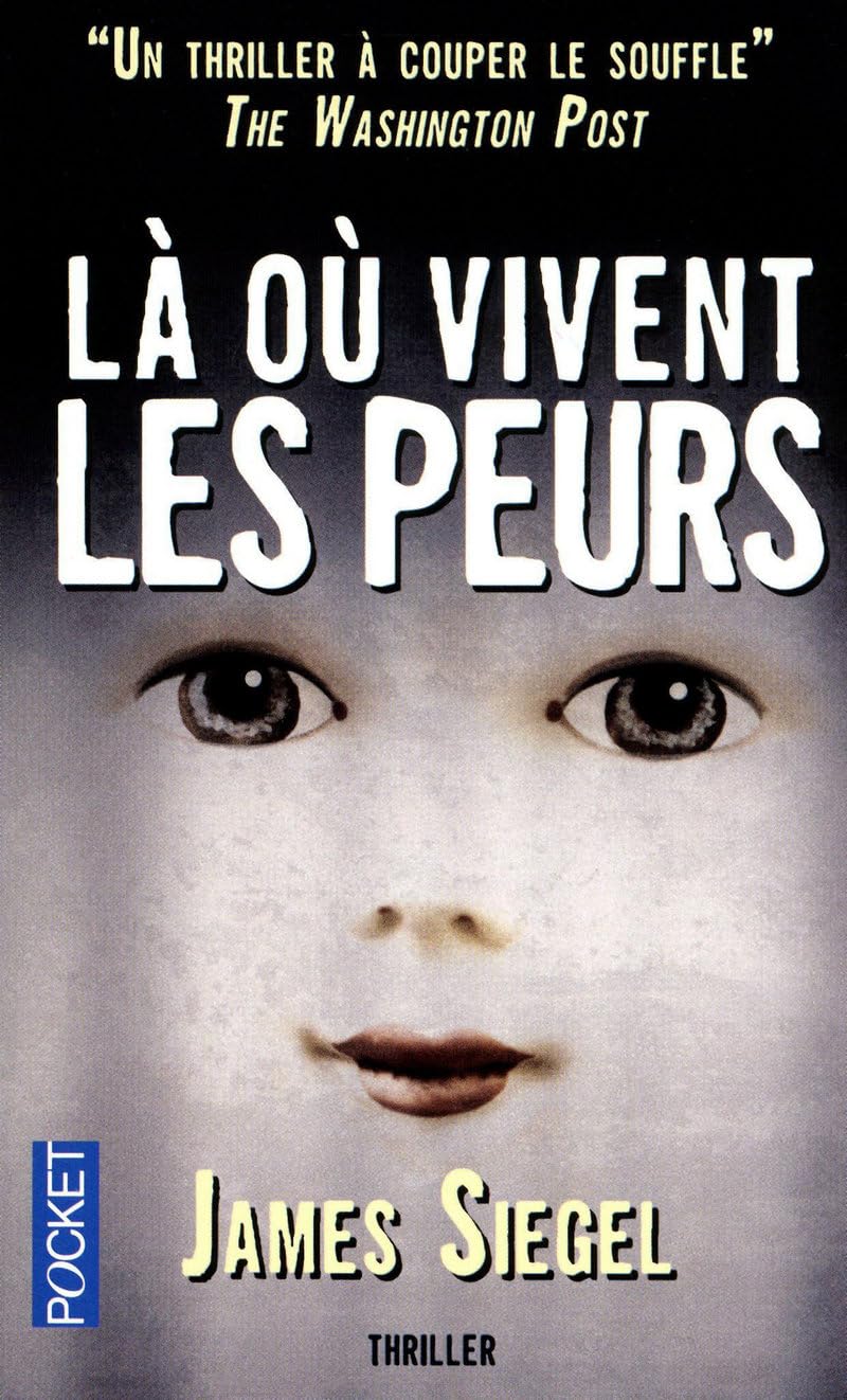 Là où vivent les peurs 9782266183574