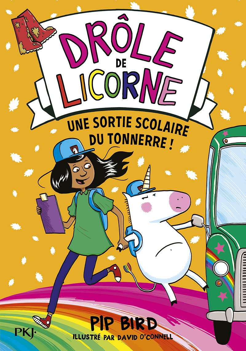 Drôle de licorne - tome 04 : Une sortie scolaire du tonnerre ! (04) 9782266314480