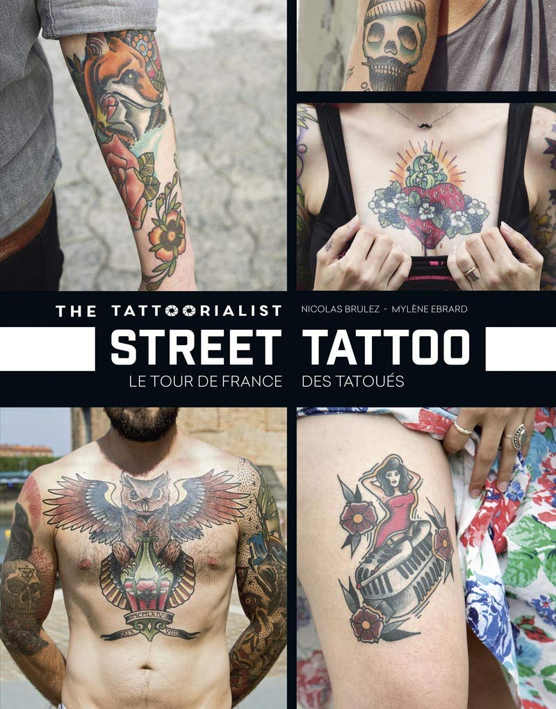 Street Tattoo: Le Tour de France des tatoués 9791030100686
