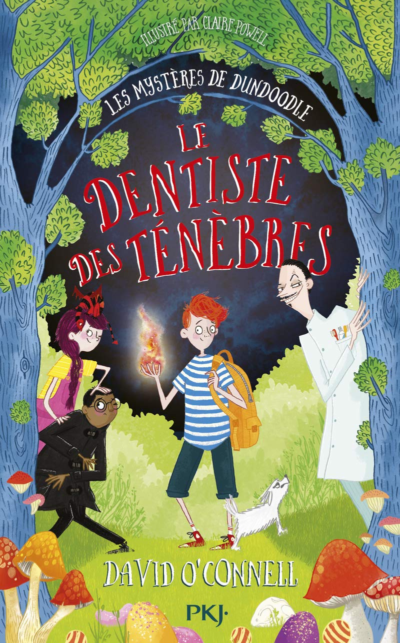 Les mystères de Dundoodle - Tome 2 : Le dentiste des ténèbres 9782266300384