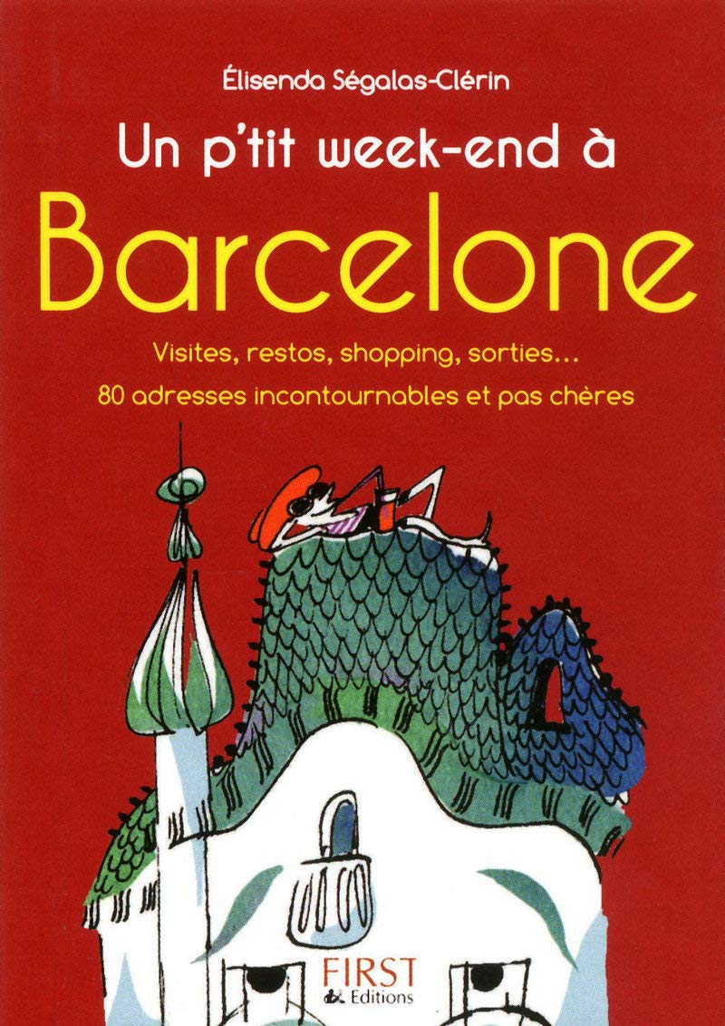 Petit Livre de - Petit week-end à Barcelone 9782754015851