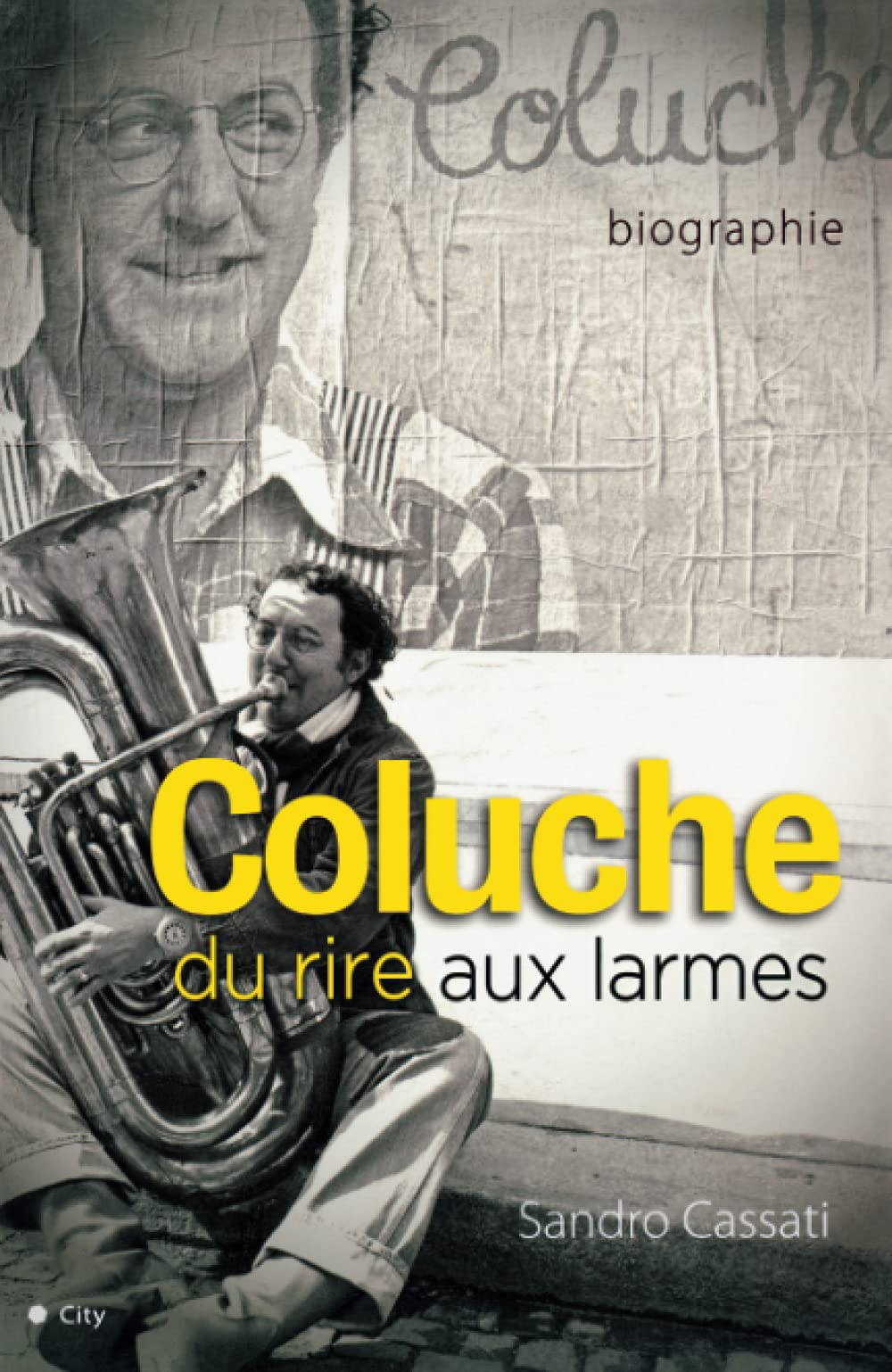 Coluche du rire aux larmes 9782352887164