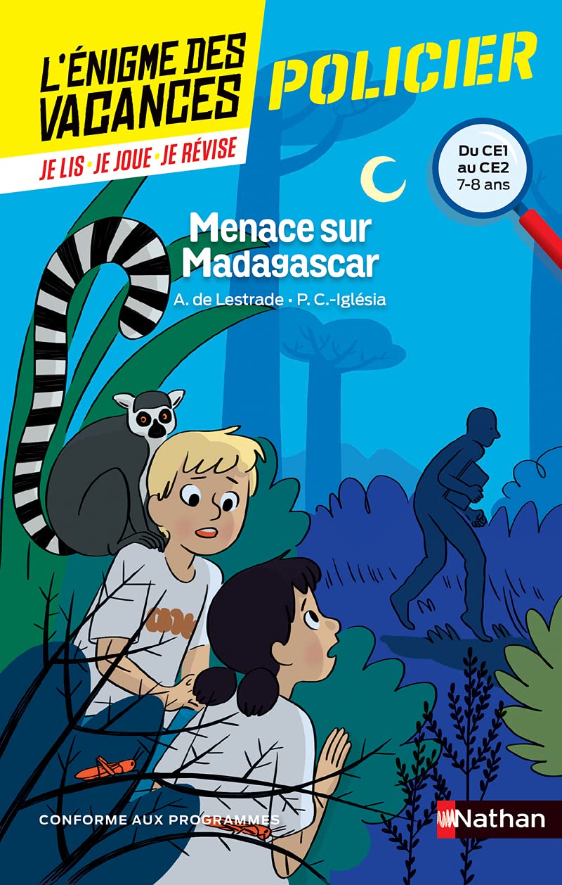 L'énigme des vacances - Menace sur Madagascar - Un roman-jeu pour réviser les principales notions du programme - CE1 vers CE2 - 7/8 ans 9782091931685