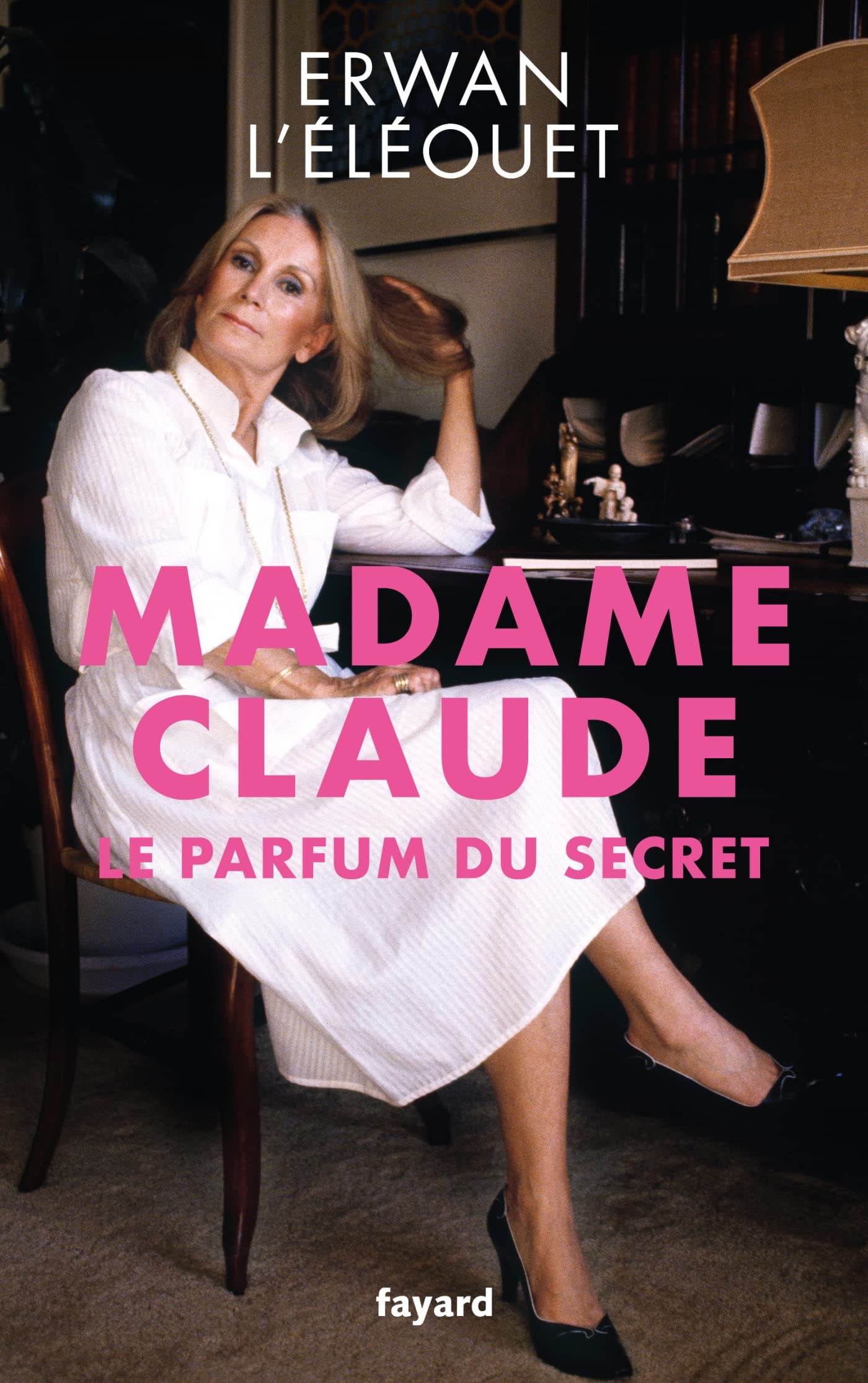 Madame Claude, le parfum du secret 9782213720593