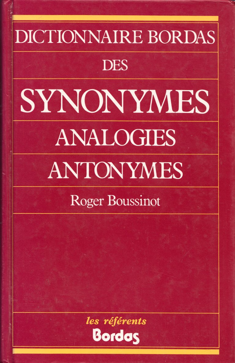 BOUSSINOT/DICT.SYNONYMES (Ancienne Edition) 9782040181369