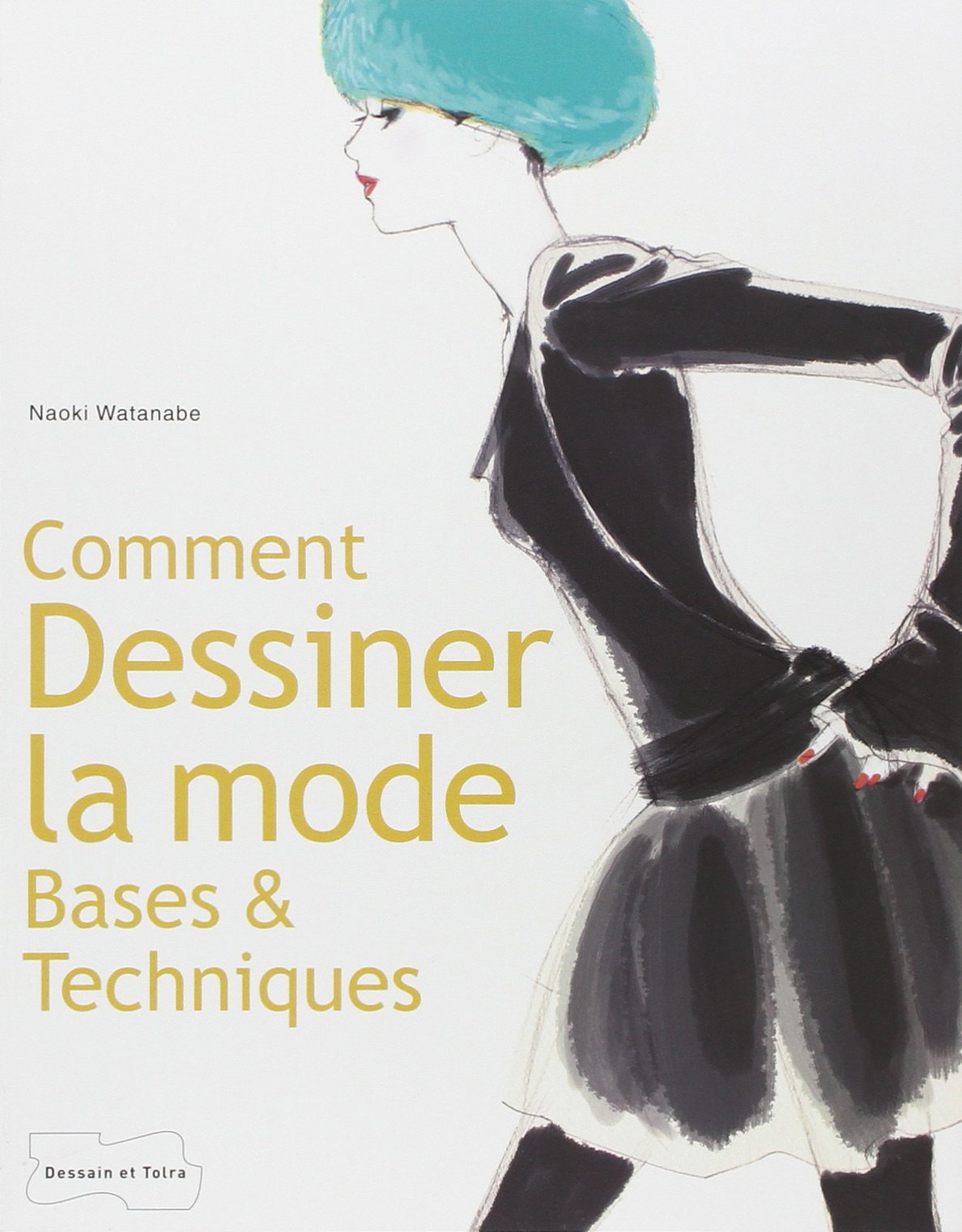 Comment dessiner la mode 9782295002440