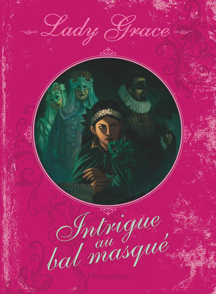 Lady Grace: Intrigue au bal masqué (3) 9782081633742